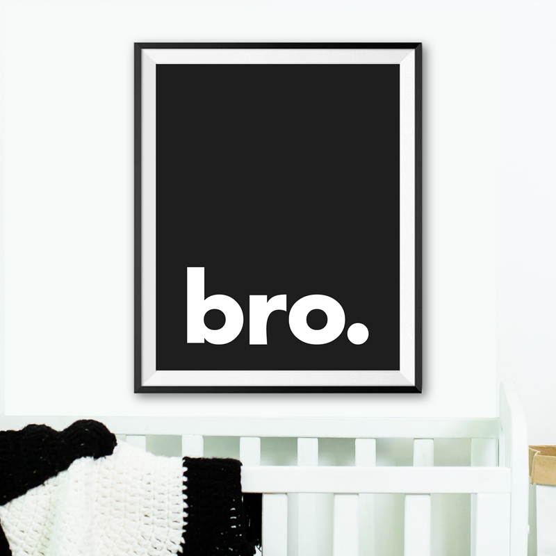 Baby Nursery Quotes - Bro. In Tối Giản Kiểu Chữ